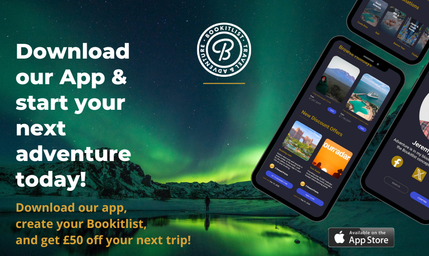 Download our App create your Bookitlist and get 50 off your first adventure